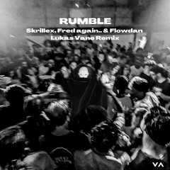 Skrillex, Fred Again.. & Flowdan - Rumble (Lukas Vane Extended Remix)