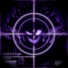 SABOTAGE