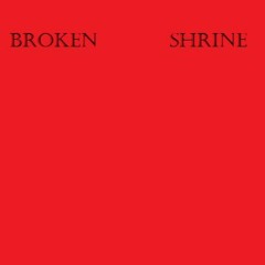Breathe - Broken Shrine