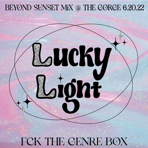 Beyond Sunset at the Gorge - FCK the Genre Box