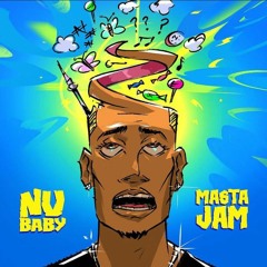 MASTA JAM refix  x Nu baby