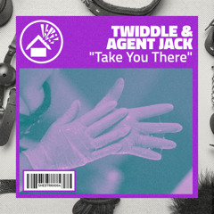 Twiddle & Agent Jack - Take You There (Shed Trax)