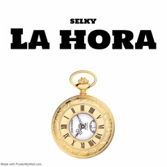 La Hora (Prod. 27Corazone Beats)