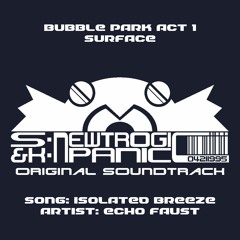 ISOLATED BREEZE (bubble park 1 : surface)