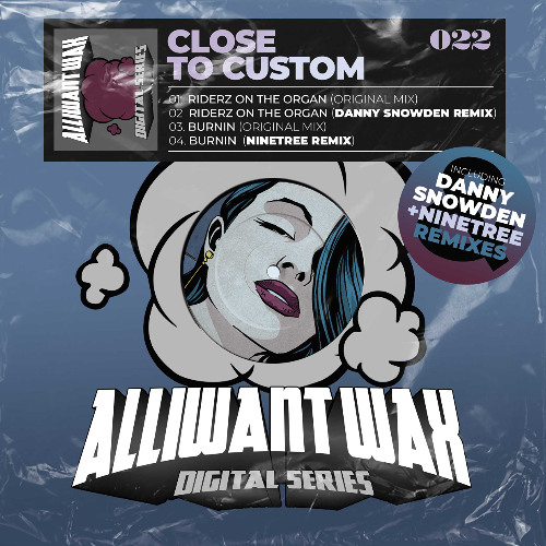 Close To Custom - Burnin (Ninetree Remix) (Alliwant)