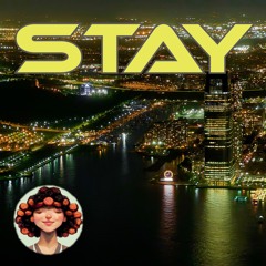 Stay