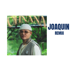 Joaquin - Ohnana (Afro House Remake)
