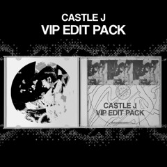 Castle J Vip Edit Pack (Free Downlord)