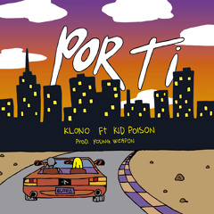 Por Ti (feat. Kid Poison)