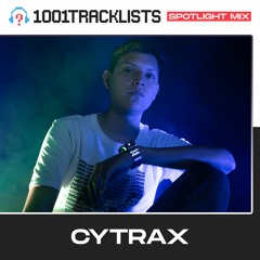 Cytrax - 1001Tracklists ‘In The Future' Spotlight Mix
