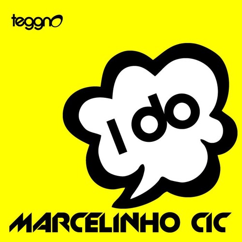 I DO (Gabriel Ben Mix) - Marcelinho CIC