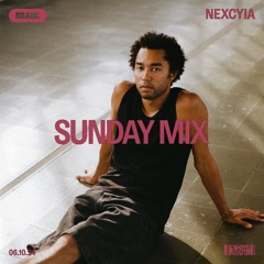 Sunday Mix: NEXCYIA
