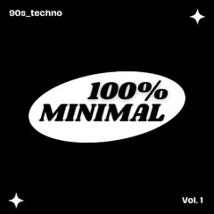 100% Minimal - Vol. 1