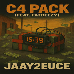 C4 Pack (feat. Fatbeezy)