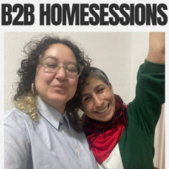 B2B HOMESESSIONS EP02 with DJ Ipek
