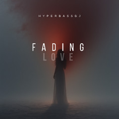 Fading Love