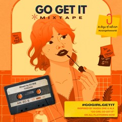 Go Get It Mixtape - DJ IRIE