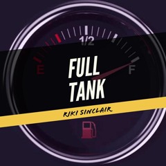 #FullTank By Riki Sinclair