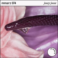 mmarz 074 | joosy joose: liquid deep