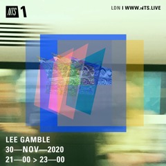 Lee Gamble DEC NTS 2020