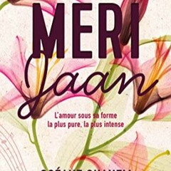 [Télécharger en format epub] Meri Jaan (New romance) (French Edition) PDF EPUB 9jvHG