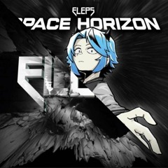 ELEPS - Blast Em x Space Horizon