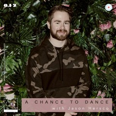 A Chance To Dance with Jason Hersco