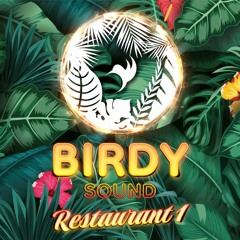 BIRDY Sound Restaurant I