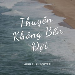 Thuyền Không Bến Đợi Cover