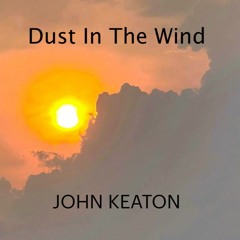 Dust In The Wind