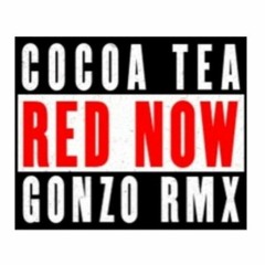 COCOA TEA - RED NOW GONZO BOOTLEG (FREE DOWNLOAD CLICK BUY)