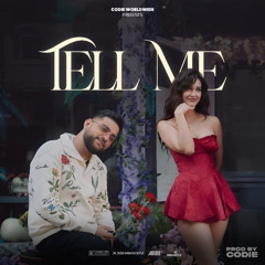 Tell Me (Full Audio) Karan Aujla | Codie Ft.Navaan Sandhu, Sukha & More | Latest Punjabi Song 2025