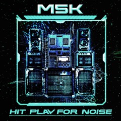 Mini-Mix - Hit Play For Noise EP - Released soon