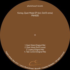 Komey - Quiet Mode (Dot13 Remix) [PNH035] (PREMIERE)
