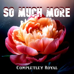 So Much More