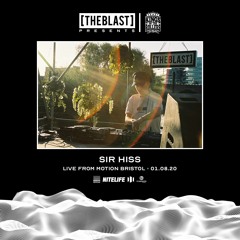 Sir Hiss | [THE BLAST] presents // Kings of the Rollers [online]