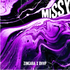 Zingara x DVVP - MISSY