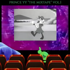 PRINCE YY THE MIXTAPE Vol.1 (prod. by Yung Yakasuma)
