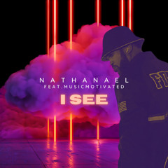 I See- NA THA NA EL (feat.Musically Motivated)