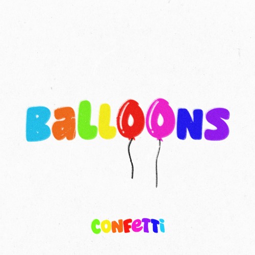 Stream Confetti Just Playin' by CloudKid Listen online for free on