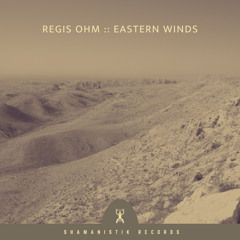 Regis Ohm - Eastern Winds