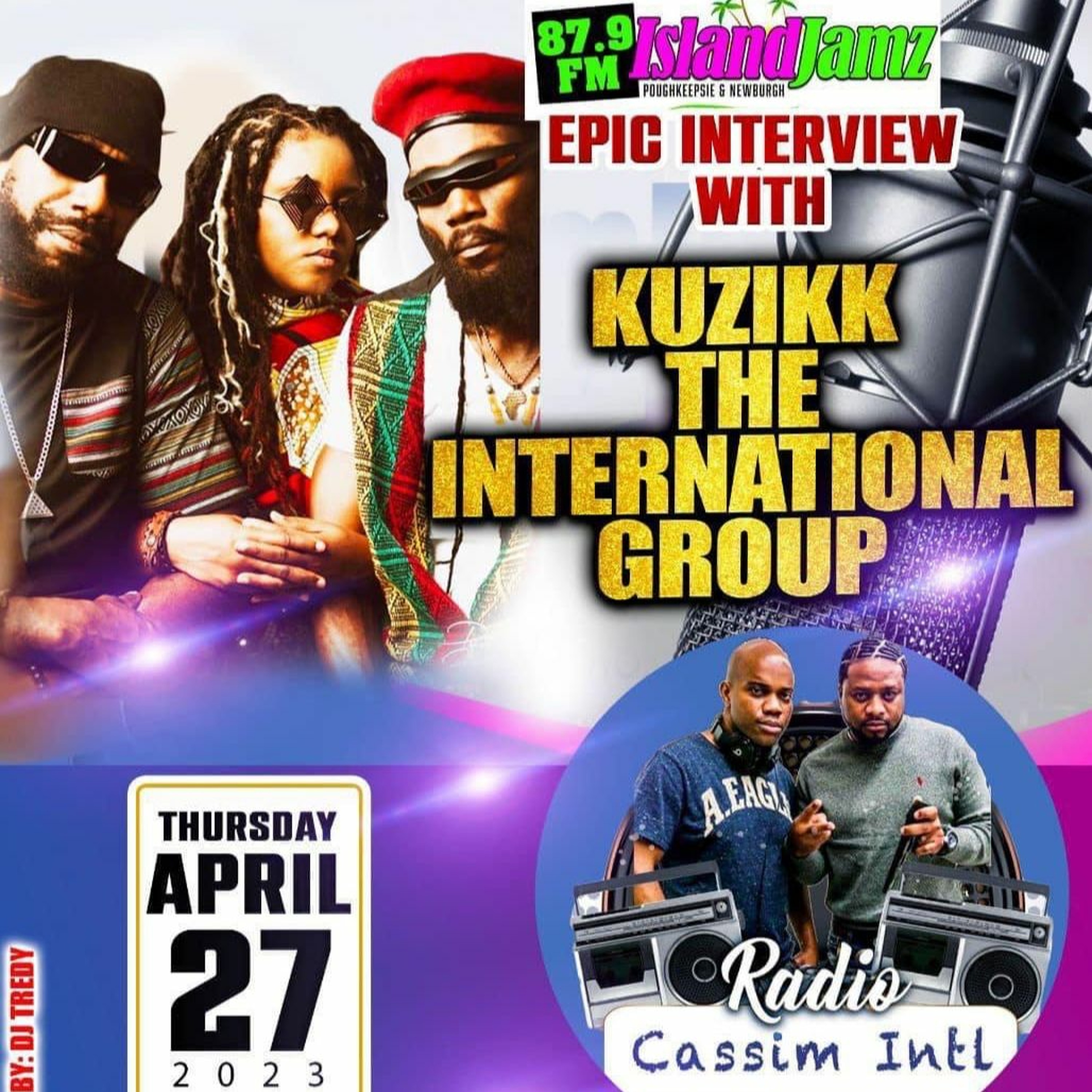 KUZIKK interview on Island Jamz radio 87.9 FM APRIL 27TH 2023. episode artwork