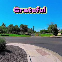 Grateful