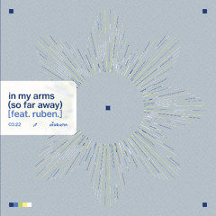 Aiobahn - in my arms (so far away) (feat. ruben.)