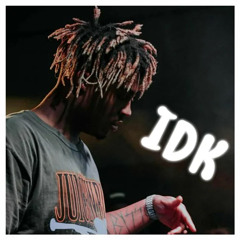 Juice wrld - idk