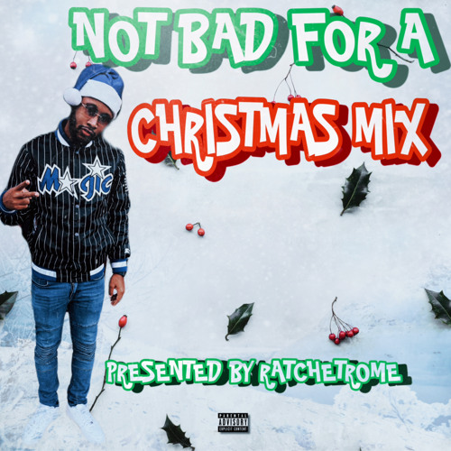 Christmas Mix 2022 Stream Not Bad For A Christmas Mix(2022) By Ratchetrome | Listen Online For  Free On Soundcloud