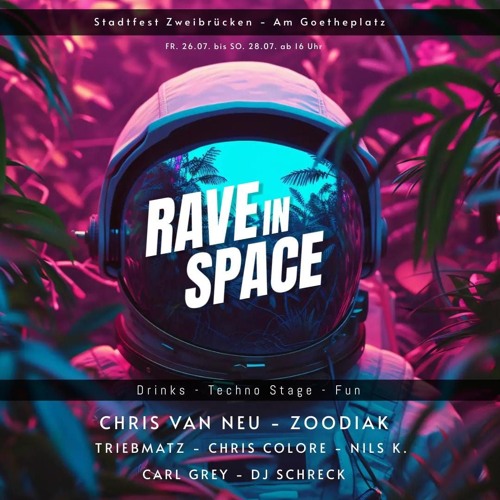 Chris Van Neu @ Rave In Space Stadtfest Zweibrücken