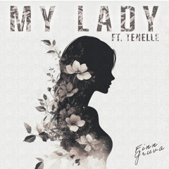 My Lady (feat. Tenelle)