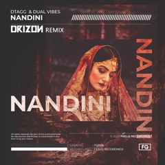 DTAGG & Dual Vibes - Nandini (Drizon Remix)