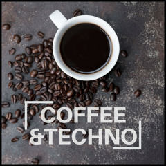 Coffee & Techno